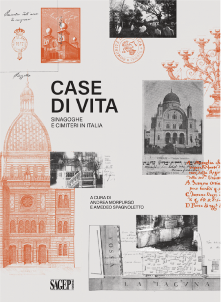 Case di Vita. Sinagoghe e Cimiteri in Italia
